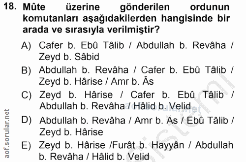 18. soru: Mûte üzerine gönderilen ordunun komutanları aşağıdakilerden hangisinde bir arada ve sırasıyla verilmiştir? A) Cater b…