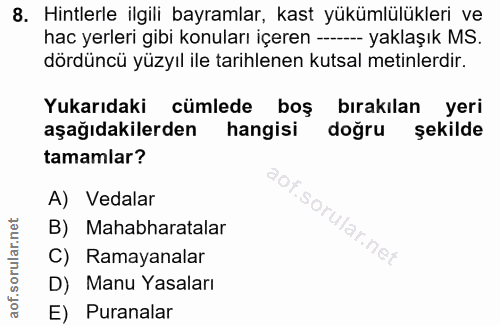8. soru: Hitlerle ilgili bayramlar, kast yükümlülükleri ve hac yerleri gibi konuları içeren ----- yaklaşık MS. dördüncü yüzyıl…