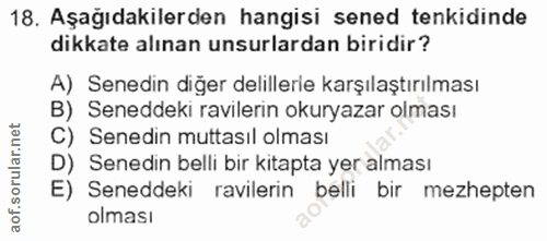 18. soru: Aşağıdakilerden hangisi sened tenkidinde dikkate alınan unsurlardan biridir? A) Senedin diğer delillerie karşılaştırı…