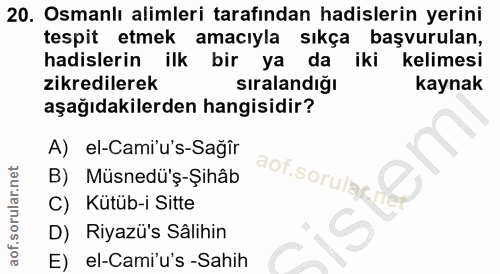 20. soru: Osmanlı alimleri tarafından hadislerin yerini tespit etmek amacıyla sıkça başvurulan, hadislerin ilk bir ya da iki ke…