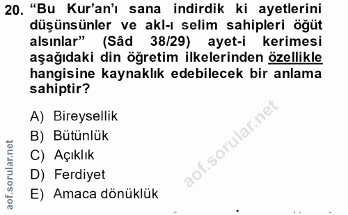 20. soru: "Bu Kur'an'ı sana indirdik ki ayetlerini düşünsünler ve akl-ı selim sahipleri öğüt alsınlar" (Sâd 38/29) ayet-i kerim…