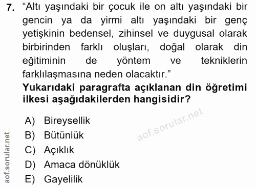 7. soru: "Altı yaşındaki bir çocuk ile on altı yaşındaki bir gencin ya da yirmi altı yaşındaki bir genç yetişkınin bedensel, z…