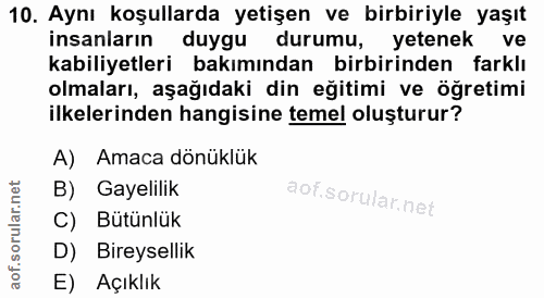 10. soru: Aynı koşullarda yetişen ve birbiriyle yaşıt insanların duygu durumu, yetenek ve kabiliyetleri bakımından birbirinden…