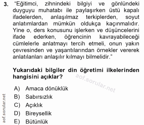3. soru: "Eğitimci, zihnindeki bilgiyi ve gönlündeki duyguyu muhatabı ile paylaşırken üstü kapalı ifadelerden, anlaşılmaz terk…