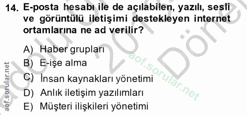 14. soru: E-posta hesabı ile de açılabilen, yazılı, sesli ve görüntülü iletişimi destekleyen internet ortamlarına ne ad verilir…