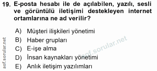 19. soru: E-posta hesabı ile de açılabilen, yazılı, sesli ve görüntülü iletişimi destekleyen internet ortamlarına ne ad verilir…