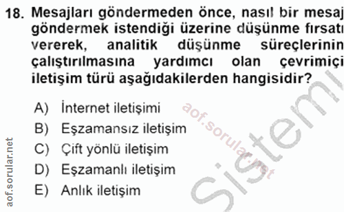 18. soru: Mesajları göndermeden önce, nasıl bir mesaj göndermek istendiği üzerine düşünme fırsatı vererek, analitik düşünme sür…