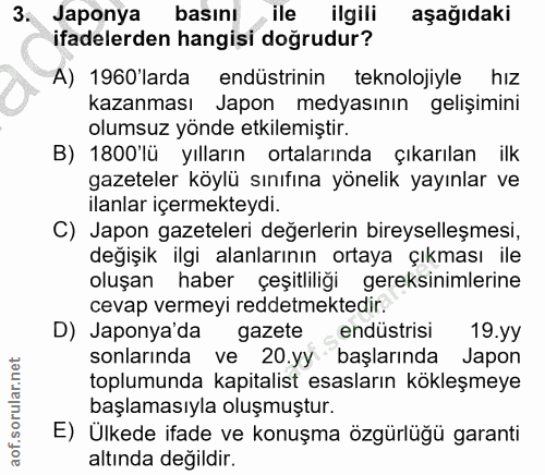3. soru: Japonya basını ile ilgili aşağıdaki ifadelerden hangisi doğrudur? A) 1960'larda endüstrinin teknolojiyle hız kazanmas…