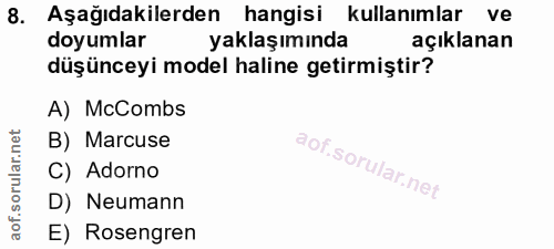 8. soru: Aşağıdakilerden hangisi kullanımlar ve doyumlar yaklaşımında açıklanan düşünceyi model haline getirmiştir? A) McCombs…