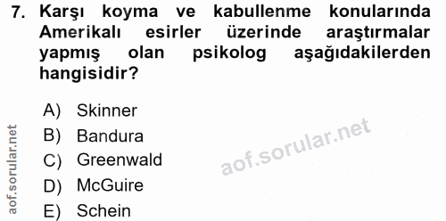 7. soru: Karşı koyma ve kabullenme konularında Amerikalı esirler üzerinde araştırmalar yapmış olan psikolog aşağıdakilerden ha…