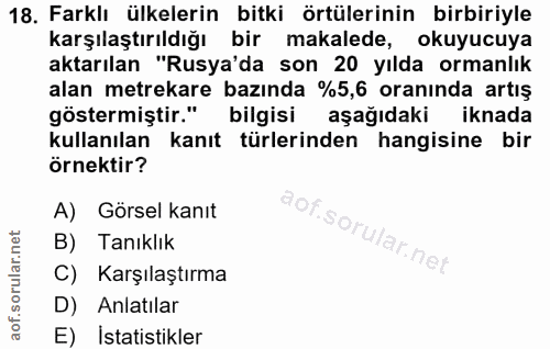 18. soru: Farklı ülkelerin bitki örtülerinin birbiriyle karşılaştırıldığı bir makalede, okuyucuya aktarılan "Rusya'da son 20 yı…