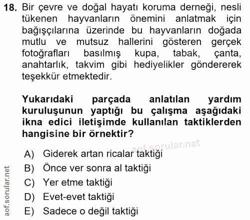 18. soru: Bir çevre ve doğal hayatı koruma derneği, nesli tükenen hayvanların önemini anlatmak için bağışçılarına üzerinde bu h…