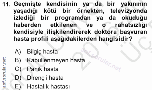 11. soru: Geçmişte kendisinin ya da bir yakınının yaşadığı kötü bir örnekten, televizyonda izlediği bir programdan ya da okuduğ…