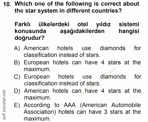 10. soru: Which one of the following is correct about the star system in different countries? Farklı ülkelerdeki otel yildiz si…