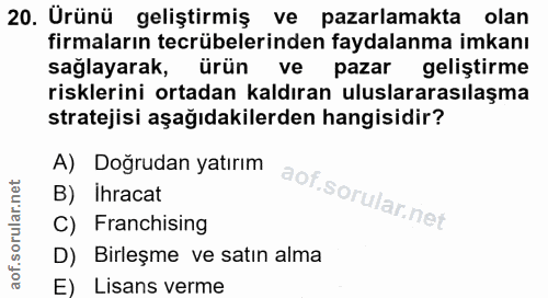 20. soru: Urünü geliştirmiş ve pazarlamakta olan firmaların tecrübelerinden faydalanma imkanı sağlayarak, ürün ve pazar gelişti…