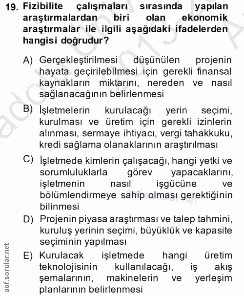 19. soru: Fizibilite çalışmaları sırasında yapılan araştırmalardan biri olan ekonomik araştırmalar ile ilgili aşağıdaki ifadele…