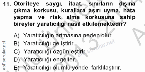 11. soru: Otoriteye saygı, itaat, sınırların dışına çıkma korkusu, kurallara aşırı uyma, hata yapma ve risk alma korkusuna sahi…