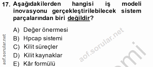 17. soru: Aşağıdakilerden hangisi .un modeli inovasyonu gerçekleştirilebilecek sistem parçalarından biri değildir? A) Değer öne…