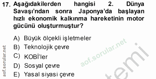 17. soru: Aşağıdakilerden hangisi 2. Dünya Savaşı'ndan sonra Japonya'da başlayan hızlı ekonomik kalkınma hareketinin motor gücü…