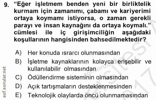 9. soru: "Eğer işletmem benden yeni bir birliktelik kurmam için zamanımı, çabamı ve kariyerimi ortaya koymamı istiyorsa, o zam…