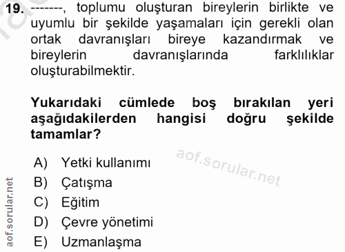 19. soru: -, toplumu oluşturan bireylerin birlikte ve uyumlu bir şekilde yaşamaları için gerekli olan ortak davranışları bireye…