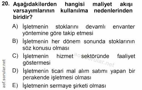 20. soru: Aşağıdakilerden hangisi maliyet akışı varsayımlarının kullanılma nedenlerinden biridir? A) İşletmenin stoklarını deva…