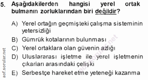 5. soru: Aşağıdakilerden hangisi yerel ortak bulmanın zorluklarından biri değildir? A) Yerel ortağın geçmişteki çalışma sistem…