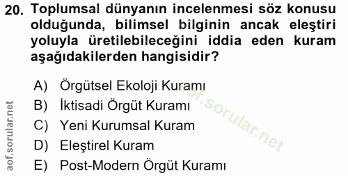 20. soru: Toplumsal dünyanın incelenmesi söz konusu olduğunda, bilimsel bilginin ancak eleştiri yoluyla üretilebileceğini iddia…