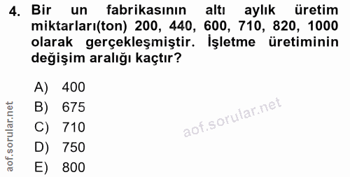 4. soru: Bir un fabrikasının altı aylık üretim miktarları(ton) 200, 440, 600, 710, 820, 1000 olarak gerçekleşmiştir. Işletme ü…