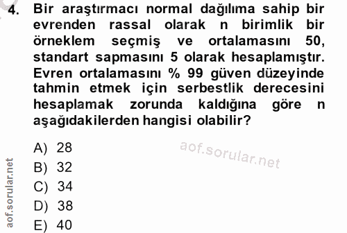 4. soru: Bir araştırmacı normal dağılıma sahip bir evrenden rassal olarak n birimlik bir örneklem seçmiş ve ortalamasını 50, s…