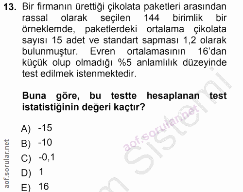 13. soru: Bir firmanın ürettiği çikolata paketleri arasından rassal olarak seçilen 144 birimlik bir örneklemde, paketlerdeki or…