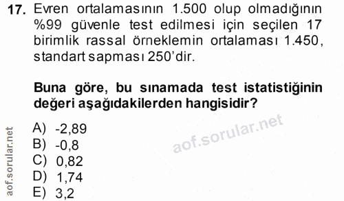 17. soru: Evren ortalamasının 1.500 olup olmadığının %99 güvenle test edilmesi için seçilen 17 birimlik rassal örneklemin ortal…