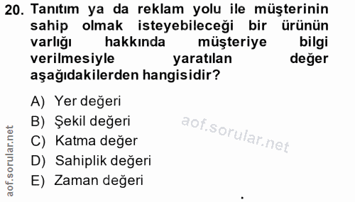 20. soru: Tanıtım ya da reklam yolu ile müşterinin sahip olmak isteyebileceği bir ürünün varlığı hakkinda muşteriye bilgi veril…