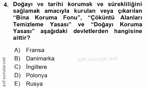 4. soru: Doğayı ve tarihi korumak ve sürekliliğini sağlamak amacıyla kurulan veya çıkarılan "Bina Koruma Fonu", "Çöküntü Alanl…