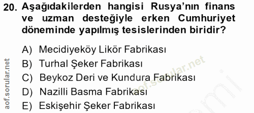 20. soru: Aşağıdakilerden hangisi Rusya'nın finans ve uzman desteğiyle erken Cumhuriyet döneminde yapılmış tesislerinden biridi…