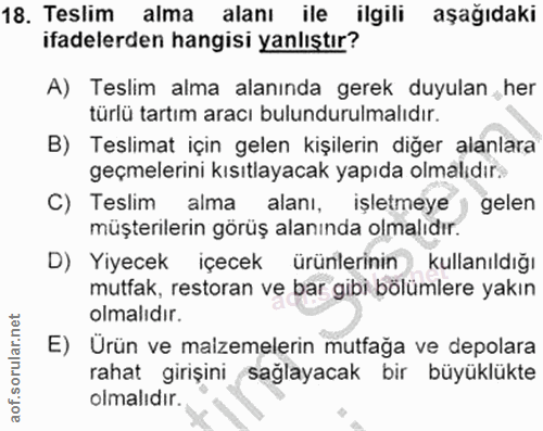 18. soru: Teslim alma alanı ile ilgili aşağıdaki ifadelerden hangisi yanlıştır? A) Teslim alma alanında gerek duyulan her türlü…