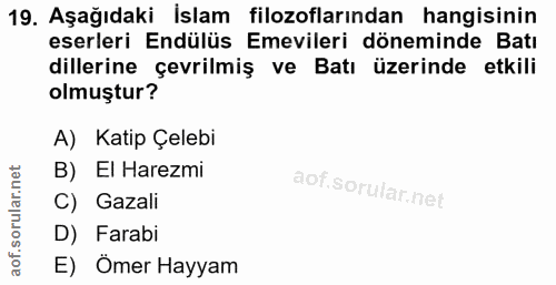 19. soru: Aşağıdaki İslam filozoflarından hangisinin eserleri Endülüs Emevileri döneminde Batı dillerine çevrilmiş ve Batı üzer…