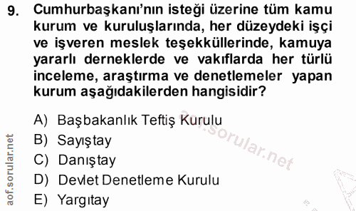 9. soru: Cumhurbaşkanı'nın isteği üzerine tüm kamu kurum ve kuruluşlarında, her düzeydeki işçi ve işveren meslek teşekküllerin…