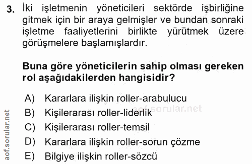 3. soru: İki işletmenin yöneticileri sektörde işbirliğine gitmek için bir araya gelmişler ve bundan sonraki işletme faaliyetle…