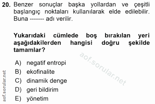 20. soru: Benzer sonuçlar başka yollardan ve çeşitli başlangıç noktaları kullanılarak elde edilebilir. Buna - adı verilir. Yuka…