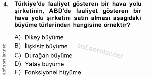 4. soru: Türkiye'de faaliyet gösteren bir hava yolu şirketinin, ABD'de faaliyet gösteren bir hava yolu şirketini satın alması…