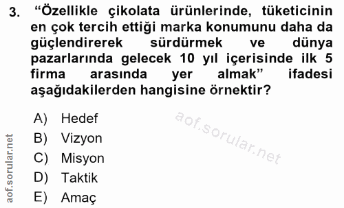 3. soru: "Özellikle çikolata ürünlerinde, tüketicinin en çok tercih ettiği marka konumunu daha da güçlendirerek sürdürmek ve d…