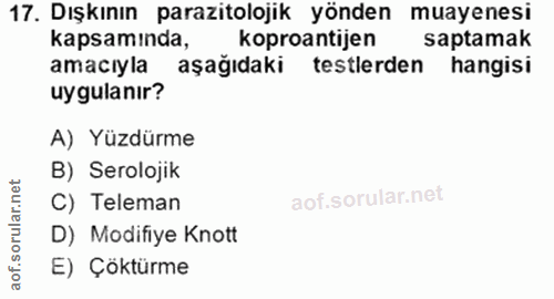 17. soru: Dışkının parazitolojik yönden muayenesi kapsamında, koproantijen saptamak amacıyla aşağıdaki testlerden hangisi uygul…