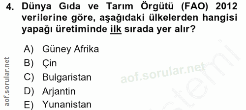 4. soru: Dünya Gıda ve Tarım Örgütü (FAO) 2012 verilerine göre, aşağıdaki ülkelerden hangisi yapağı üretiminde ilk sırada yer…