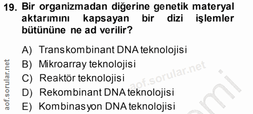19. soru: Bir organizmadan diğerine genetik materyal aktarımını kapsayan bir dizi işlemler bütününe ne ad verilir? A) Transkomb…