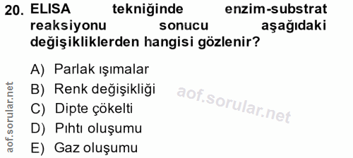 20. soru: ELISA tekniğinde enzim-substrat reaksiyonu sonucu aşağıdaki değişikliklerden hangisi gözlenir? A) Parlak ışımalar B)…