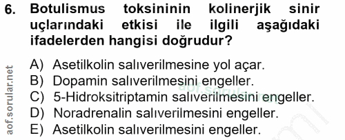 6. soru: Botulismus toksininin kolinerjik sinir uçlarındaki etkisi ile ilgili aşağıdaki ifadelerden hangisi doğrudur? A) Aseti…
