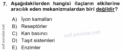 7. soru: Aşağıdakilerden hangisi ilaçların etkilerine aracılık eden mekanizmalardan biri değildir? A) İyon kamalları B) Resept…