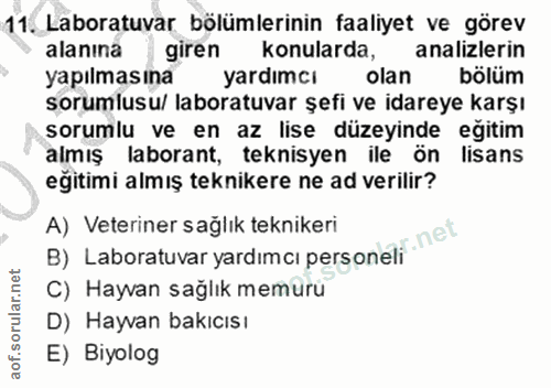 11. soru: Laboratuvar bölümlerinin faaliyet ve görev alanina girene konularda, analizlerin yapılmasına yardimcı olan bölüm soru…