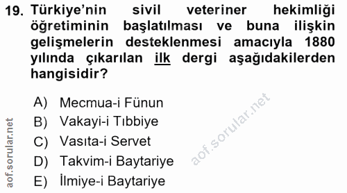 19. soru: Türkiye'nin sivil veteriner hekimliği öğretiminin başlatılması ve buna ilişkin gelişmelerin desteklenmesi amacıyla 18…